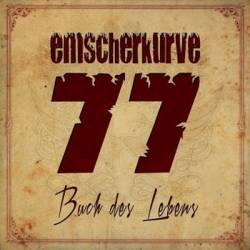 Emscherkurve 77 : Buch des Lebens